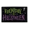 Spirit Halloween Everyday is Halloween Doormat - The Nightmare Before Christmas -MELONHALLOW Sales 01423284 a
